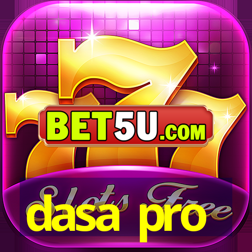 dasa pro